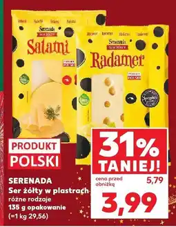Kaufland Ser żółty w plastrach Serenada - różne rodzaje oferta