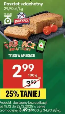 Delikatesy Centrum Pasztet szlachetny Indykpol oferta