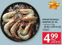 Selgros Krewetki białe surowe 30-40 Selgros oferta