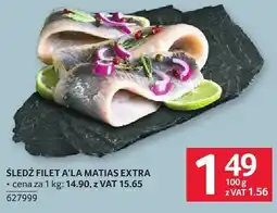 Selgros Śledź filet a'la Matias Extra oferta