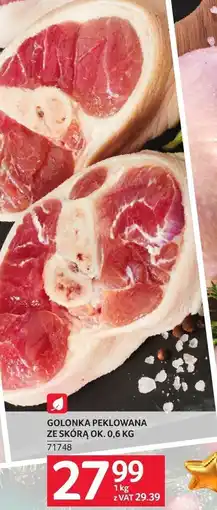 Selgros Golonka peklowana ze skórą ok. 0.6 kg Selgros oferta