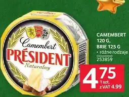 Selgros Ser Camembert Président 120g, Brie 125g różne rodzaje oferta