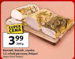 Auchan Karczek, boczek, szynka lub schab pieczony, Pekpol luzem oferta
