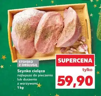 Kaufland Szynka cielęca oferta