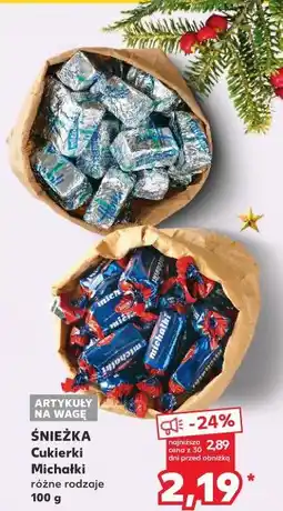 Kaufland Śnieżka cukierki Michałki oferta