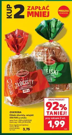 Kaufland Oskroba Chleb złocisty wiejski oferta