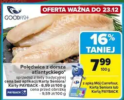 Carrefour Polędwica z dorsza atlantyckiego GOODFISH oferta