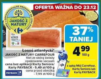 Łosoś atlantycki JAKOŚĆ Z NATURY CARREFOUR filet ze skórą świeży opakowanie vacuum
