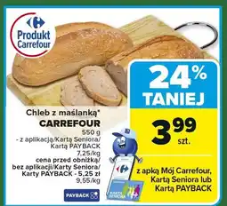 Carrefour Chleb z maślanką CARREFOUR oferta
