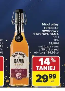 Carrefour Miód pitny Trójniak owocowy Śliwkowa Dama 0,5 l oferta