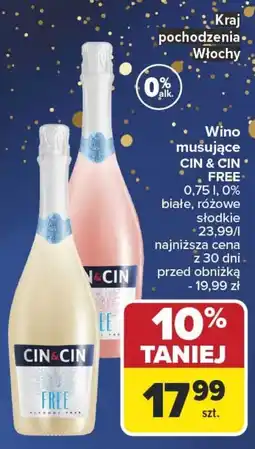 Carrefour Wino musujące CIN & CIN FREE oferta
