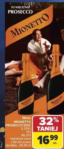 Carrefour Wino MIONETTO PROSECCO DOC oferta
