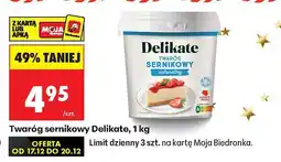 Biedronka Twaróg sernikowy Delikate oferta