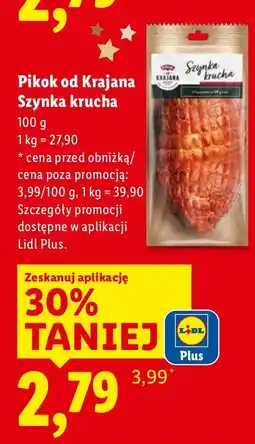 Lidl Szynka Pikok od Krajana Szynka krucha 100g oferta