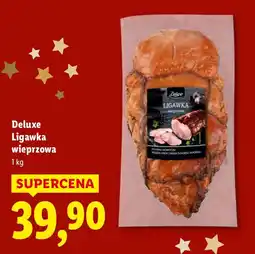 Lidl Ligawka wieprzowa Deluxe oferta
