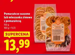 Lidl Pomarańcze suszone lub mieszanka zimowa z pomarańczą, 150 g Lidl oferta