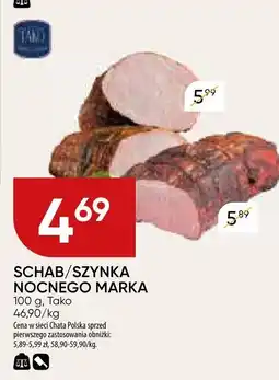 Chata Polska Schab/szynka nocnego marka Tako oferta