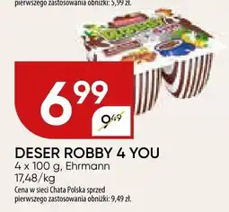 Chata Polska Deser Robby 4 You Ehrmann oferta