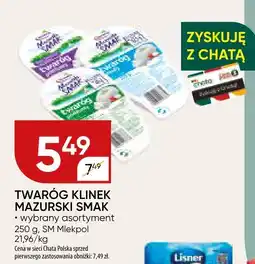 Chata Polska Twaróg Klinek Mazurski Smak, wybrany asortyment SM Mlekpol oferta