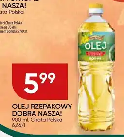 Chata Polska Olej rzepakowy dobra nasza! Chata Polska oferta