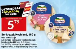 Twój Market Ser krążek Hochland, 180 g oferta