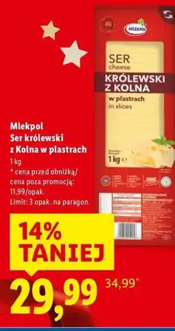 Lidl Ser królewski z kolna - plastry Mlekpol oferta