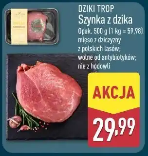 ALDI Dziki Trop Szynka z dzika oferta
