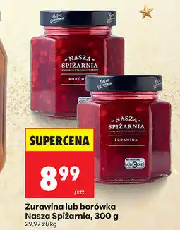 Biedronka Żurawina lub borówka Nasza Spiżarnia, 300 g oferta