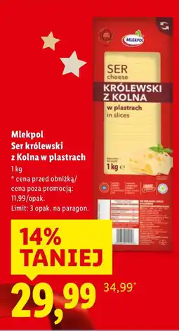 Lidl Ser królewski z Kolna w plastrach Mlekpol oferta