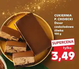 Kaufland Deser czekoladowa śliwka 100 g CUKIERNIA P. CHOIECKI oferta