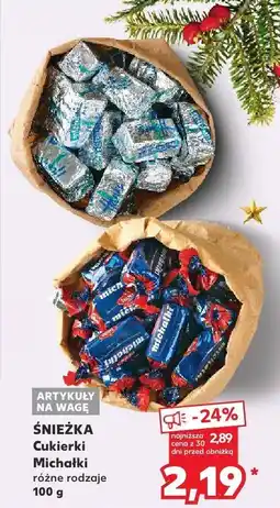 Kaufland Cukierki Michałki różne rodzaje Śnieżka oferta