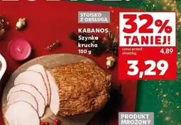 Kaufland Szynka krucha 100g Kabanos oferta