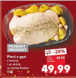 Kaufland Pierś z gęsi z kością i ze skórą 1 kg Kaufland oferta