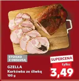 Kaufland Karkówka ze śliwką 100 g GZELLA oferta