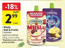 Intermarche Musły TYMBARK Deli & Fruits, wybrane rodzaje, 170 g, 1,76 zł / 100 g oferta