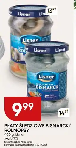 Chata Polska Płaty śledziowe Bismarck/Rolmopsy Lisner oferta