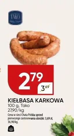 Chata Polska Kiełbasa karkowa Tako oferta