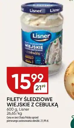 Chata Polska Filety śledziowe wiejskie z cebulką Lisner oferta