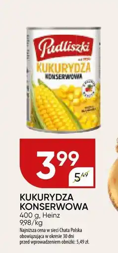 Chata Polska Kukurydza konserwowa Pudliszki oferta