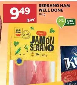 Stokrotka Serrano ham Well Done oferta