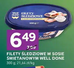 Stokrotka Filety śledziowe w sosie śmietanowym Well Done oferta