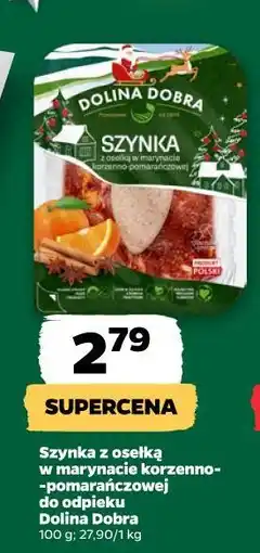 Netto Szynka z osełką w marynacie korzenno-pomarańczowej do odcieku Dolina Dobra oferta