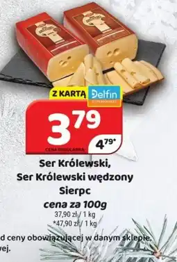 Delfin Sierpc Ser Królewski oferta