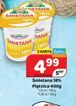 Delfin Piątnica Smietana 18% oferta
