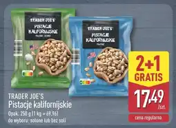 ALDI Pistacje kalifornijskie 2+1 GRATIS Trader Joe's oferta