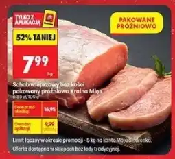 Biedronka Schab wieprzowy bez kości pakowany próżniowo Kuchnia Moja Biedronka oferta