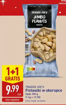 ALDI Fistaszki w skorupce Jumbo 1+1 GRATIS Trader Joe's oferta