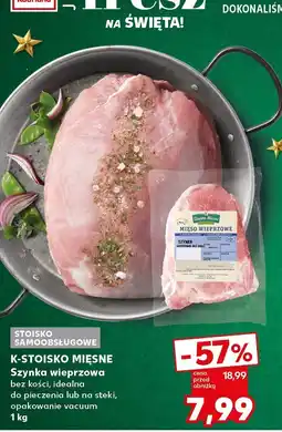 Kaufland Szynka wieprzowa bez kości K-Stoisko oferta