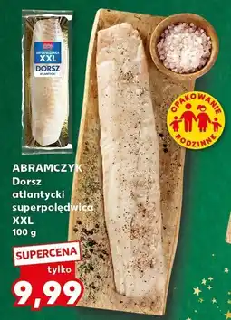 Kaufland Dorsz atlantycki superpolędwica XXL Abramczyk oferta