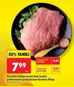 Biedronka Szynka wieprzowa bez kości pakowana próżniowo Kraina Mięs oferta